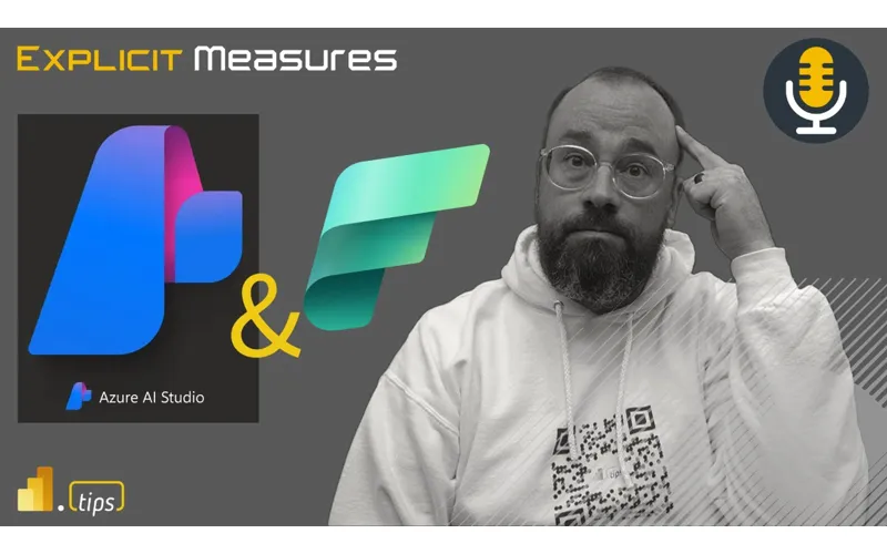 Microsoft Fabric & Azure AI Foundry – Ep. 389