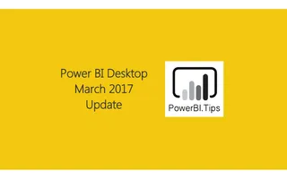 Power BI March 2017 Release