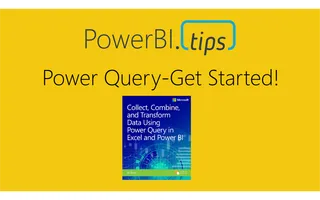 Power Query – Get Started!