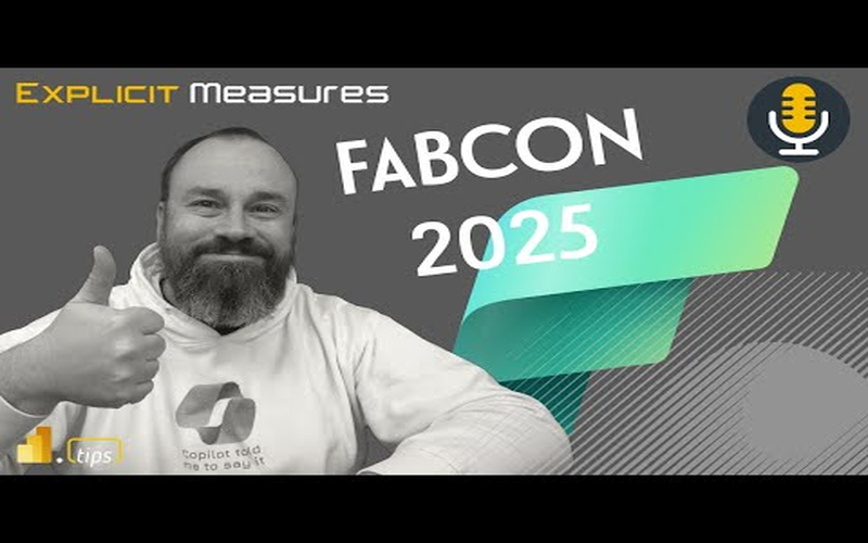 FabCon Rundown – Ep. 413