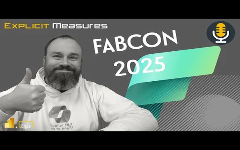 FabCon Rundown – Ep. 413