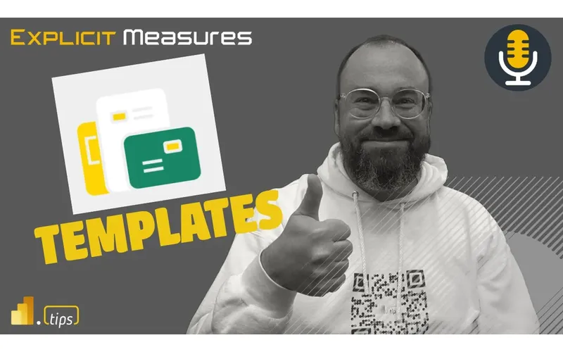 Let's Talk Power BI Templates – Ep. 306