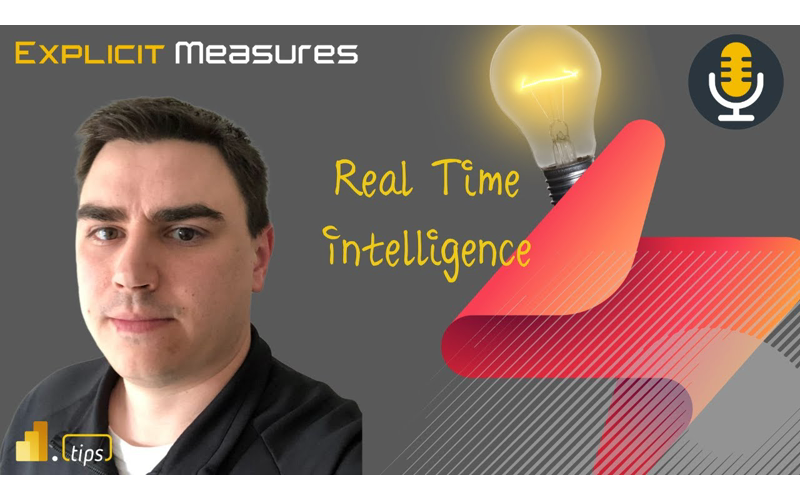 What Is Real-Time Intelligence? – Ep. 467