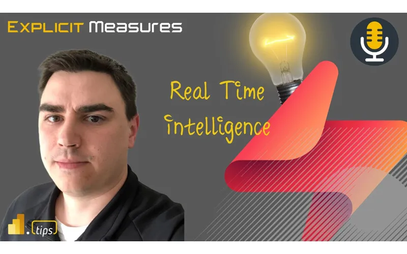 What Is Real-Time Intelligence? – Ep. 467