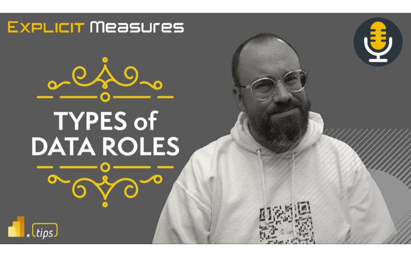 Types of Data Roles – Ep. 252