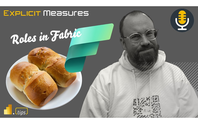 Workspace Roles in Fabric – Ep. 260