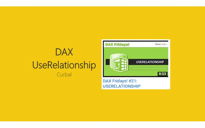 UseRelationship DAX Tutorial – Curbal