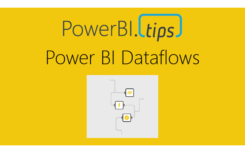 Power BI Dataflows: Change is Coming