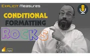 Conditional Formatting to the MAX – Ep. 209