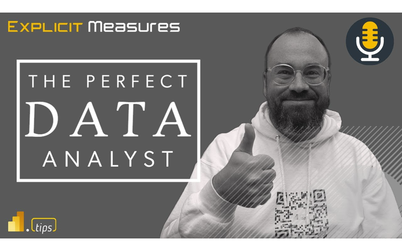 The Perfect Data Analyst – Ep. 234