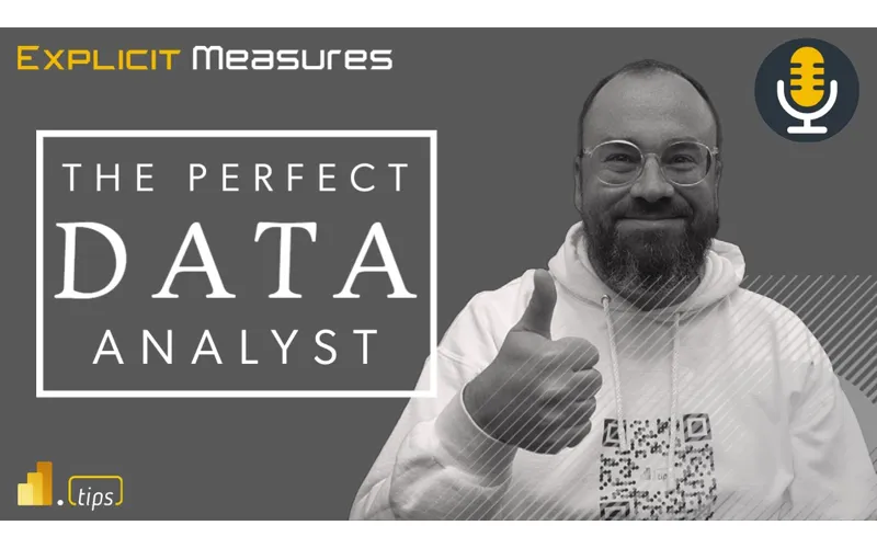 The Perfect Data Analyst – Ep. 234