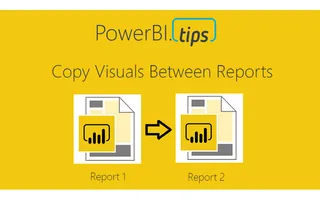 Move Visuals Between Reports