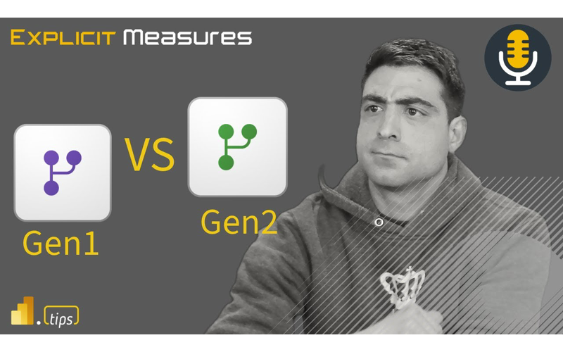 Gen 1 vs. Gen2 Dataflows – Ep. 361