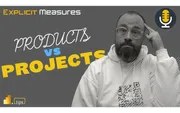 Data Products – NOT Projects – Ep. 269