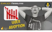 Low User Adoption Rates – Ep. 264