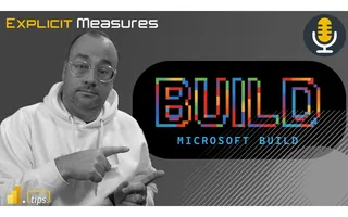 Microsoft Build Recap – Ep.535