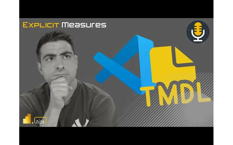 Uses for TMDL & VS Code – Ep. 424