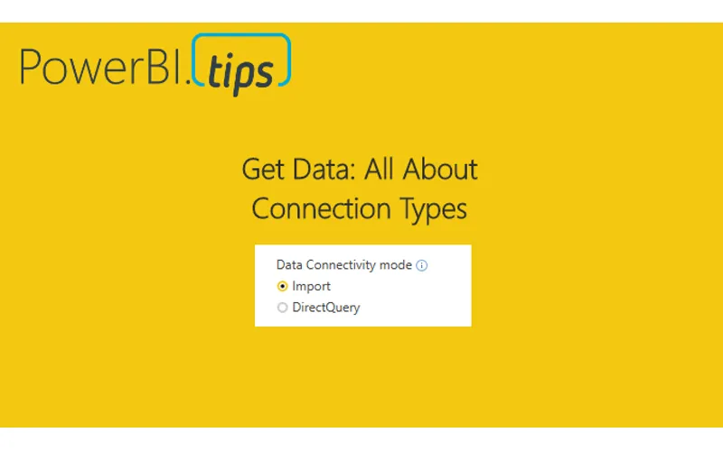 Power BI Connection Types