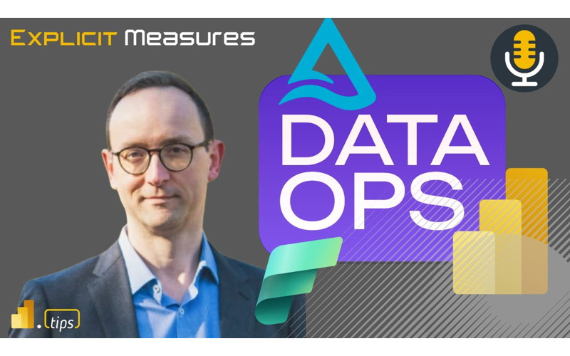 DataOps is the Future of Power BI Teams – Ep. 435