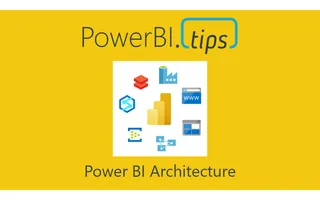 Power BI Architecture in a Data Solution