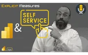 Managed Self Service & Power BI – Ep. 266