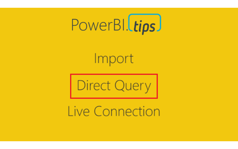 Power BI Connections: Direct Query