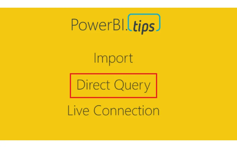 Power BI Connections: Direct Query