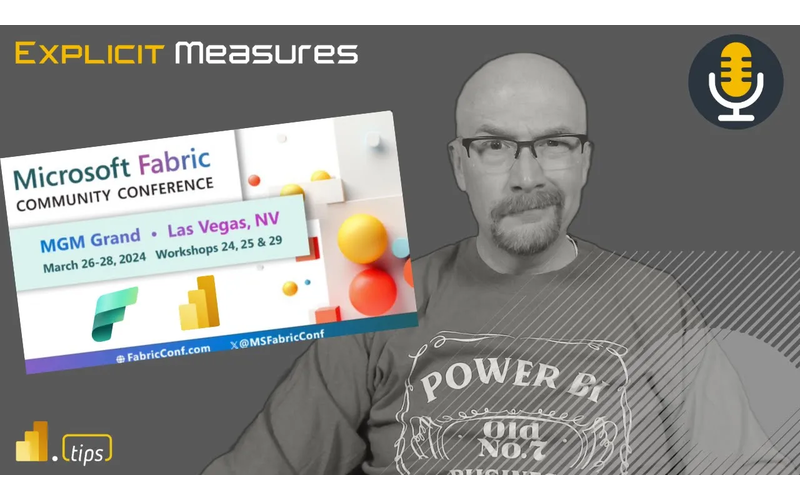 Fabric Conference 2024 – Ep. 308