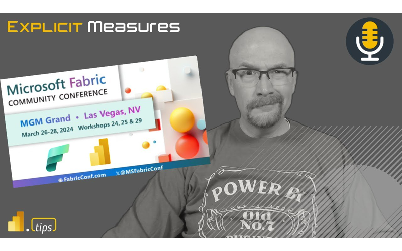 Fabric Conference 2024 – Ep. 307