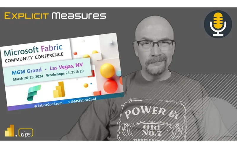 Fabric Conference 2024 – Ep. 307