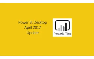 Power BI April 2017 Release