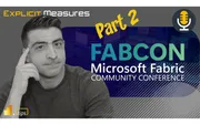 FABCON 2026 Recap Part 2 - Ep.518 - Power BI tips