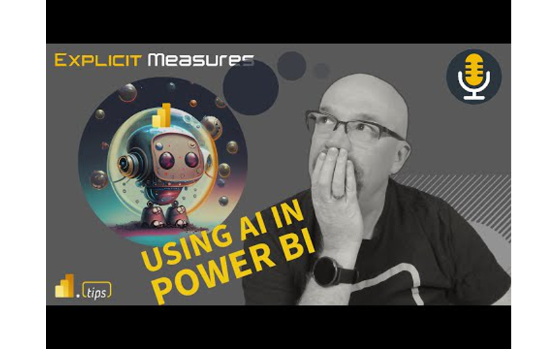 Where should we Use AI With BI? – Ep. 251