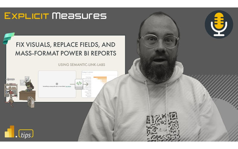 Mass-format reports in Power BI – Ep. 369