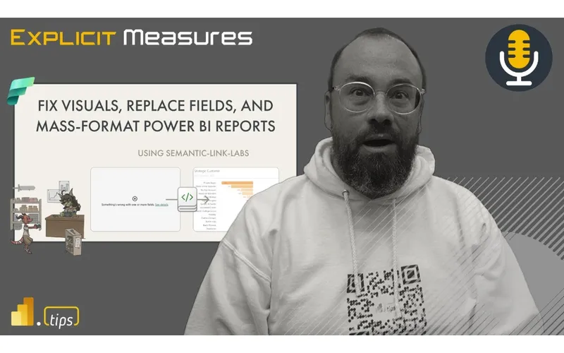 Mass-format reports in Power BI - Ep. 369