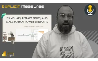 Mass-format reports in Power BI – Ep. 369