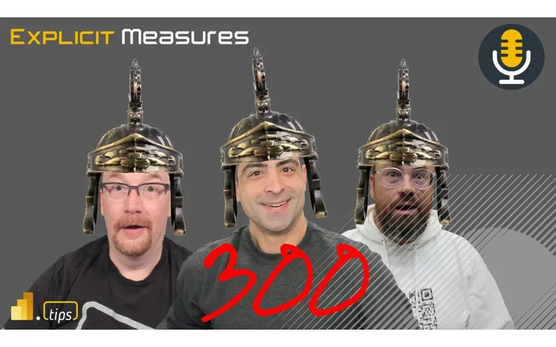 To 300, and Beyond! – Ep. 300