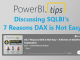 7 Reasons DAX is Not Easy