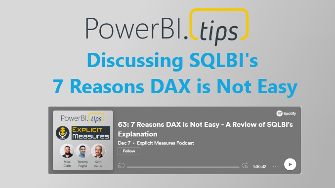 Discussing SQLBI’s 7 Reasons DAX is Not Easy